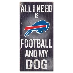 Bills Football And My Dog Sign